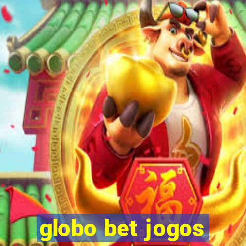 globo bet jogos