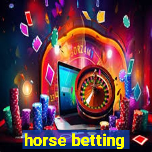 horse betting