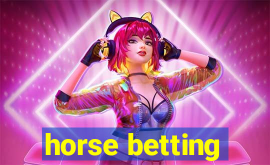 horse betting