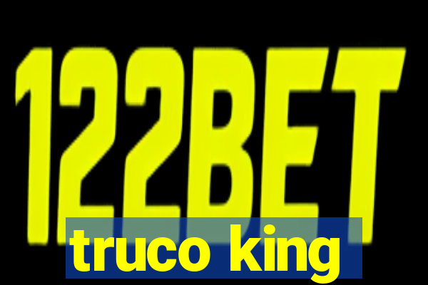 truco king