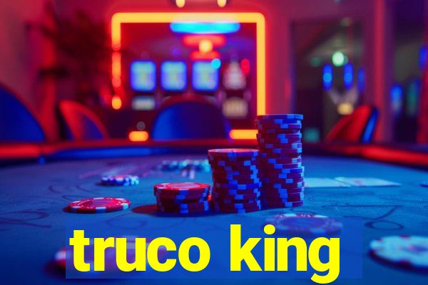 truco king