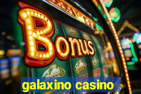 galaxino casino