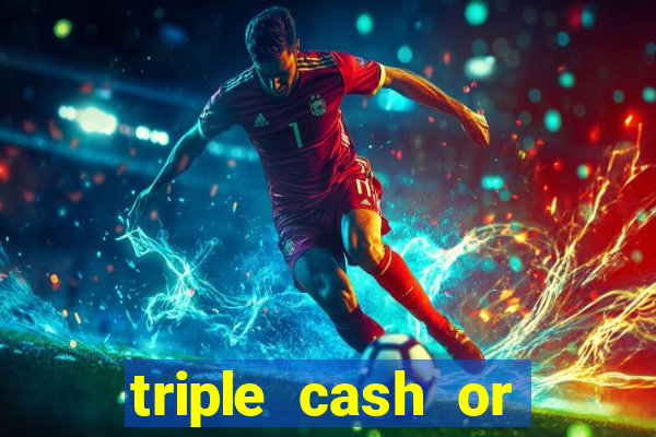 triple cash or crash slot