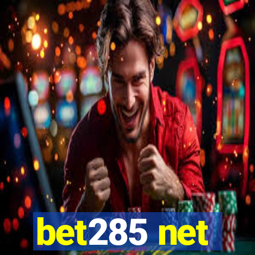 bet285 net