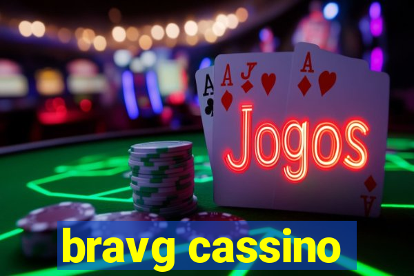 bravg cassino