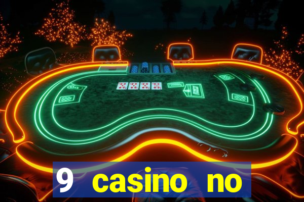 9 casino no deposit bonus