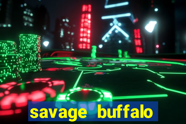 savage buffalo spirit slot free play