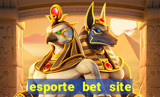 esporte bet site de aposta