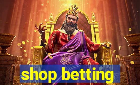 shop betting