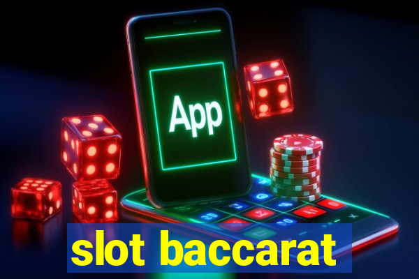 slot baccarat