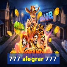 777 alegrar 777