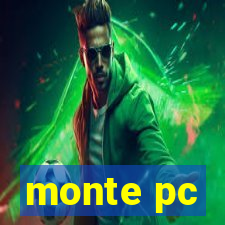 monte pc