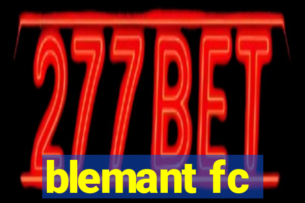 blemant fc