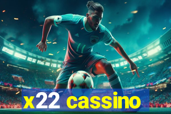 x22 cassino