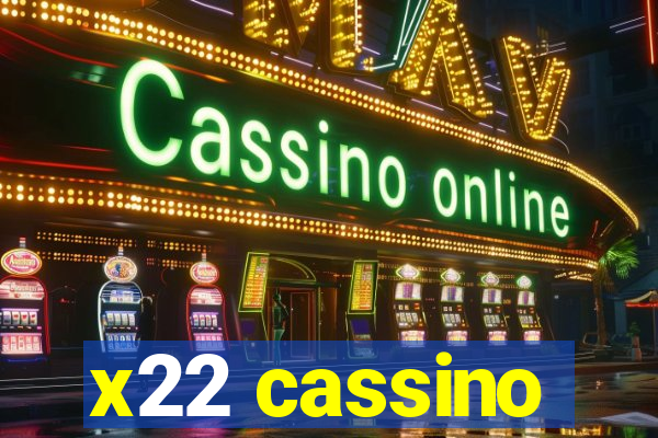 x22 cassino