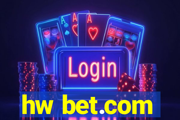 hw bet.com