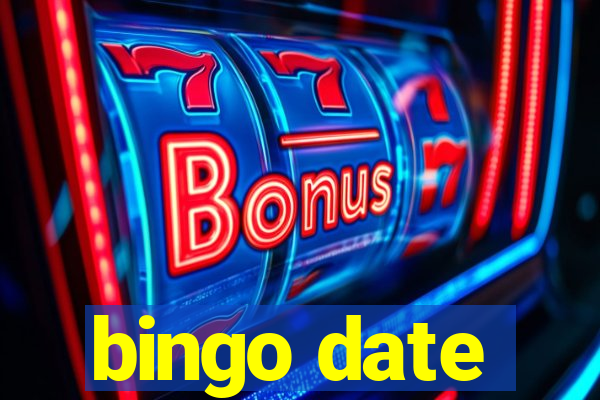 bingo date