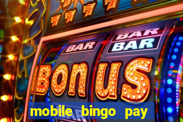 mobile bingo pay with phone bill