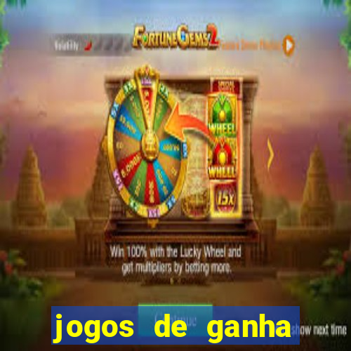 jogos de ganha dinheiro de verdade