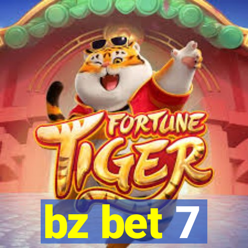 bz bet 7