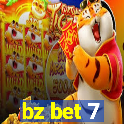 bz bet 7