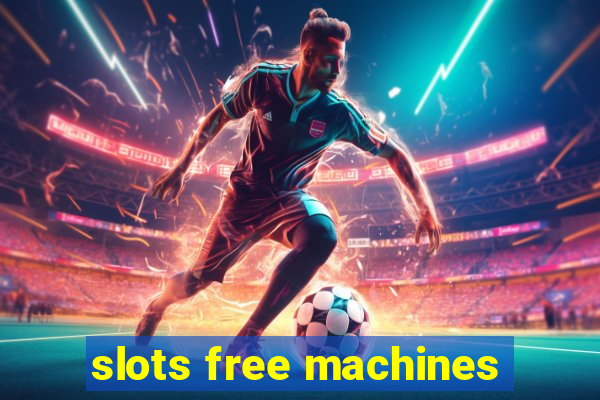 slots free machines