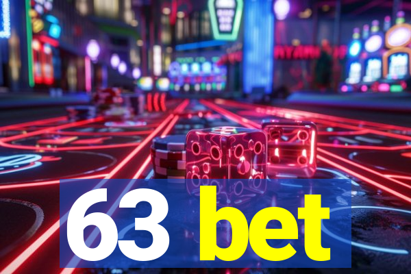 63 bet