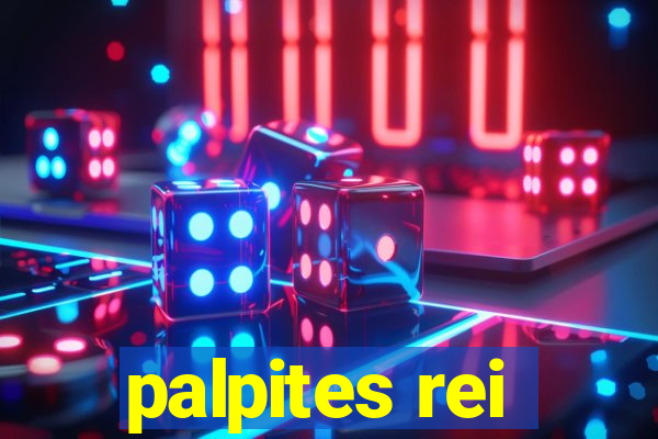 palpites rei