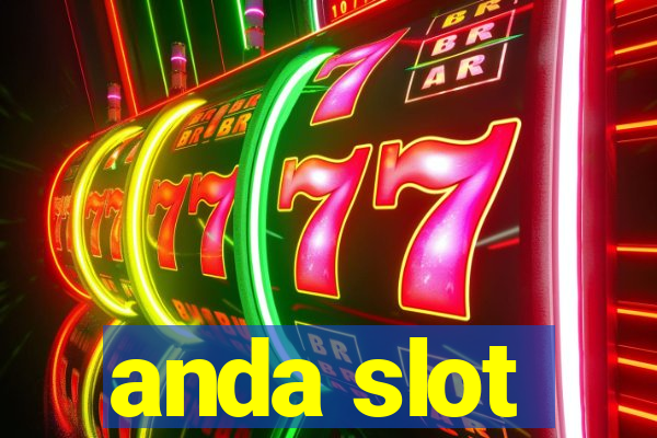 anda slot