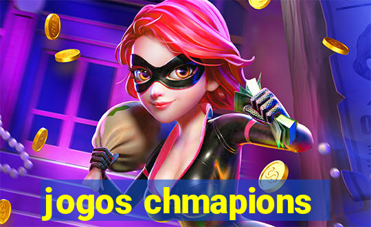 jogos chmapions