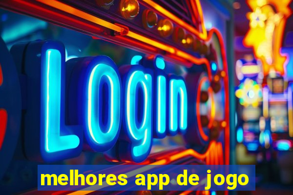 melhores app de jogo