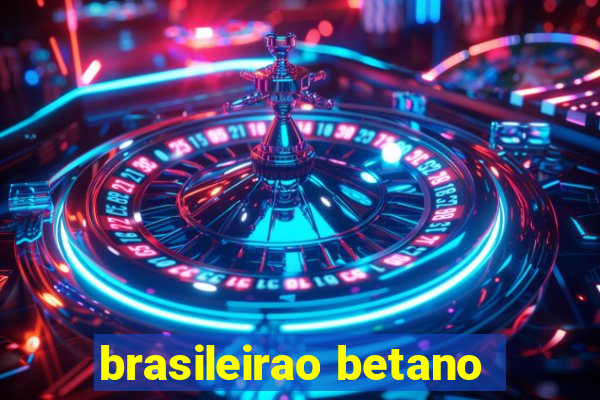 brasileirao betano