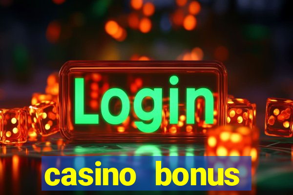 casino bonus hunting strategy