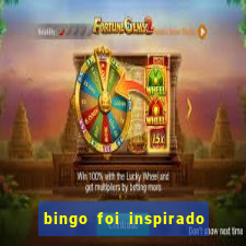 bingo foi inspirado em quem