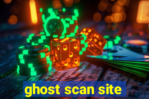 ghost scan site