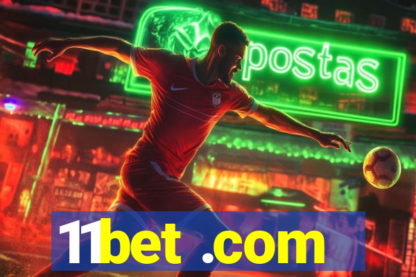 11bet .com