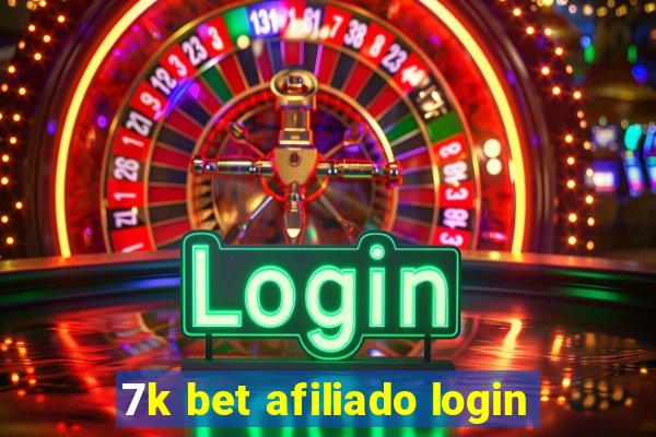 7k bet afiliado login