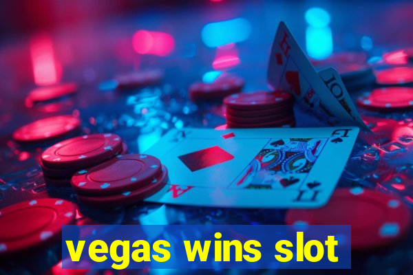 vegas wins slot