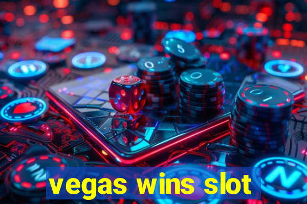 vegas wins slot