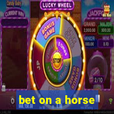 bet on a horse