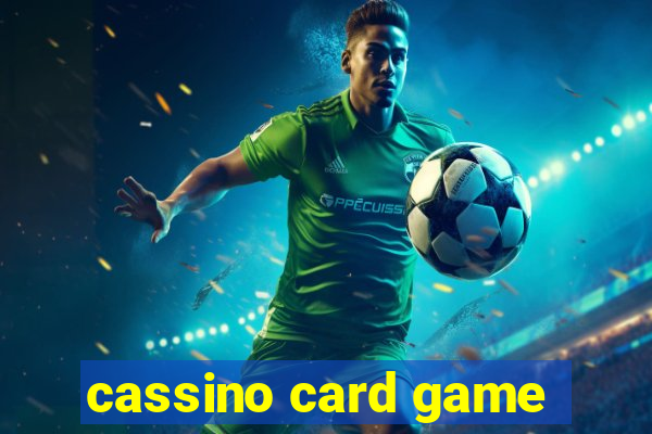 cassino card game