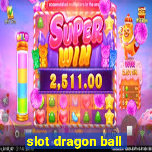 slot dragon ball