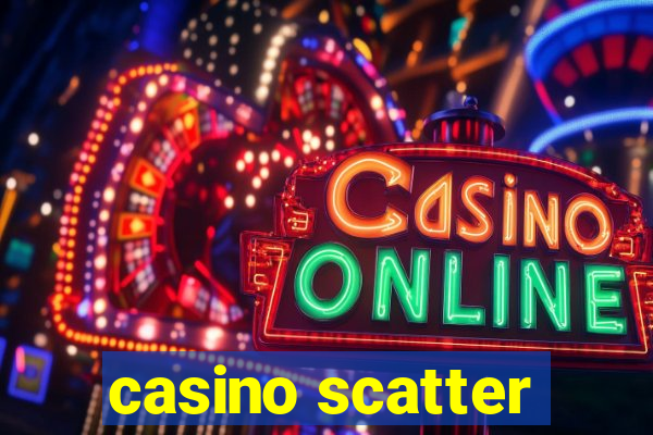 casino scatter