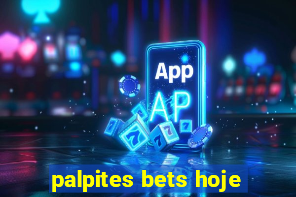 palpites bets hoje