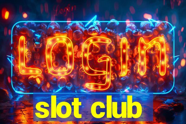 slot club