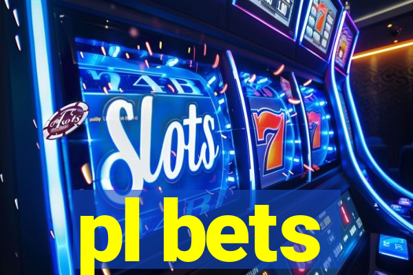 pl bets