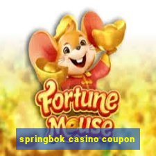 springbok casino coupon