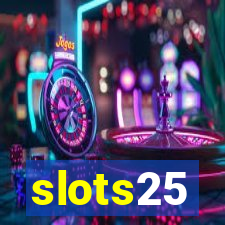 slots25