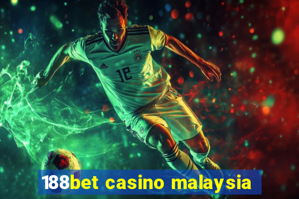 188bet casino malaysia