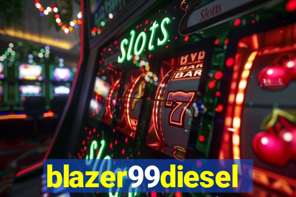 blazer99diesel